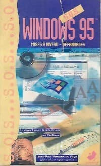 S.O.S. Windows 95. Mises à niveau, dépannages - Jean-Paul Mesters